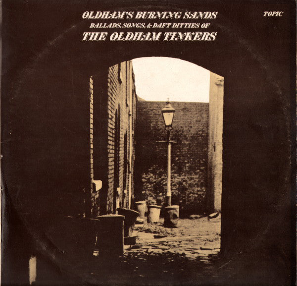 Oldham Tinkers - Oldham's Burning Sands - Used Vinyl Record