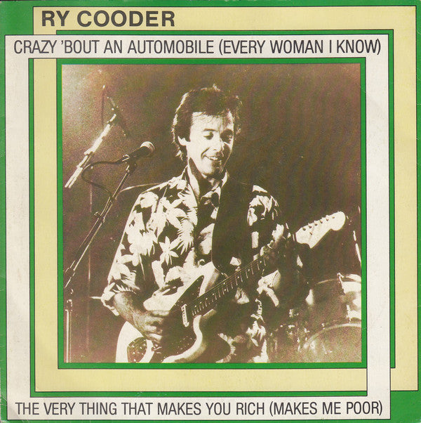 Ry Cooder - Crazy 'Bout An Automobile (Every Woman I Know) - Used Vinyl