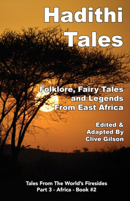 Gilson - Hadithi Tales Folklore, Fairy Tales and Legends from East Af