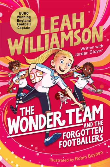 Jordan Glover - Wonder Team and the Forgotten Footballers : A time-twi