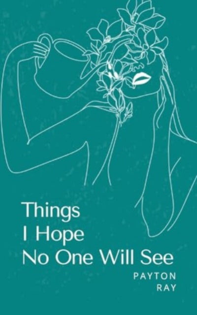 Ray - Things I Hope No One Will See - New paperback or softback