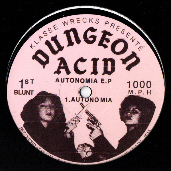 Dungeon Acid - Autonomia E.P - New Vinyl Record 12"