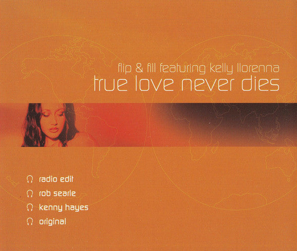 Flip & Fill - True Love Never Dies - Used CD