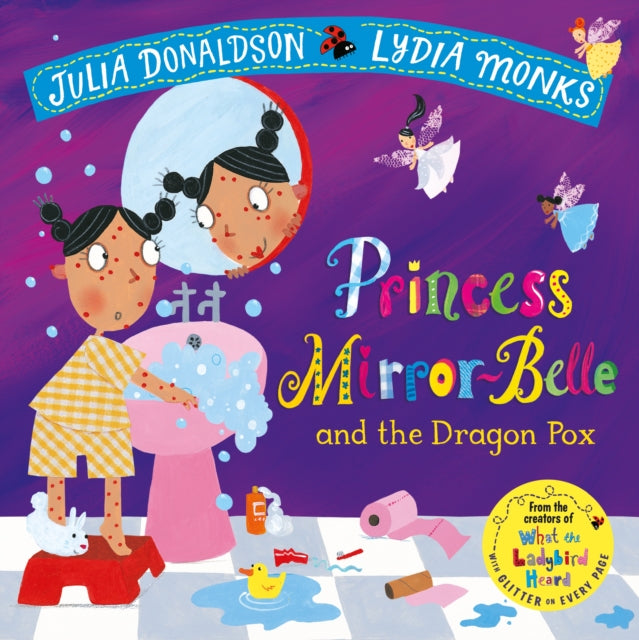 Julia Donaldson - Princess Mirror-Belle and the Dragon Pox - Paperback