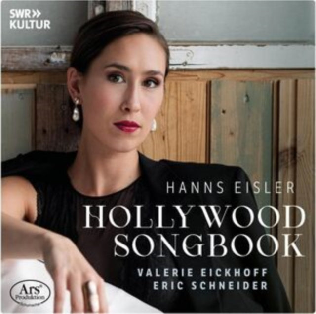 Valerie Eickhoff; Er - Hanns Eisler: Hollywood Songbook - CD