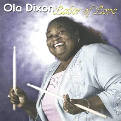 Ola Dixon - Labor Of Love - CD