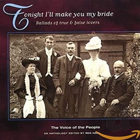 Various - Tonight I'll Make You My Bride. Ballads Of True And False Love