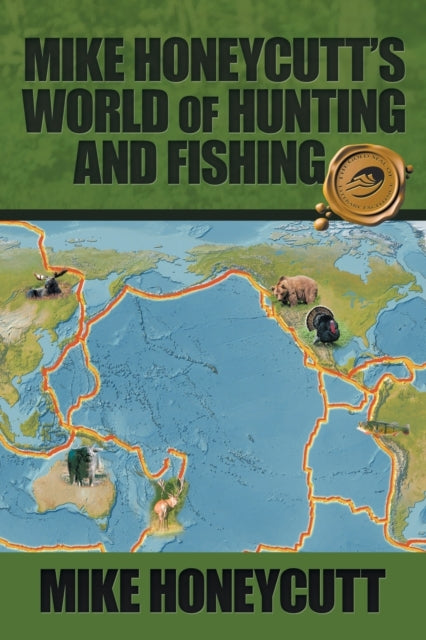 Honeycutt - 's World of Hunting and Fishing - New paperback or softbac