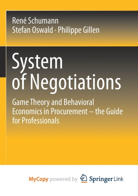 Schumann - System of Negotiations Game Theory and Behavioral Economi