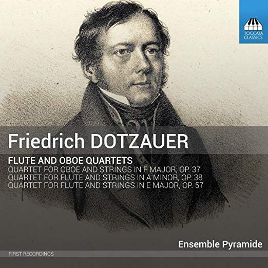 Ensemble Pyramide - Friedrich Dotzauer: Flute and Oboe Quartets - CD