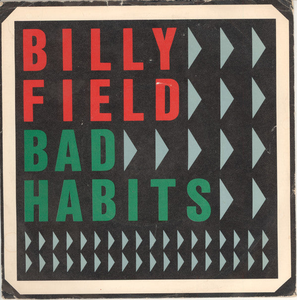 Billy Field - Bad Habits - Used Vinyl Record 7"