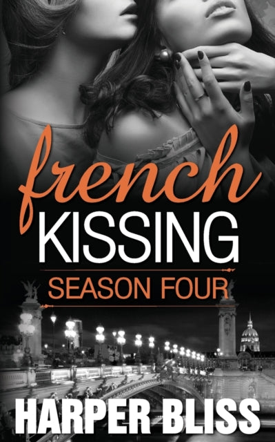 Bliss - French Kissing  Season Four - New paperback or softback