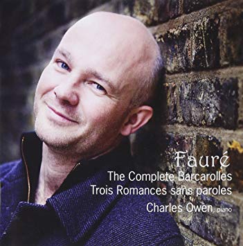 Gabriel Faure - Fauré The Complete Barcarolles. trois Romances Sans