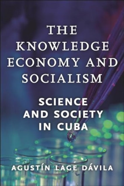 D?vila - Knowledge Economy and Socialism, The Science and Society in