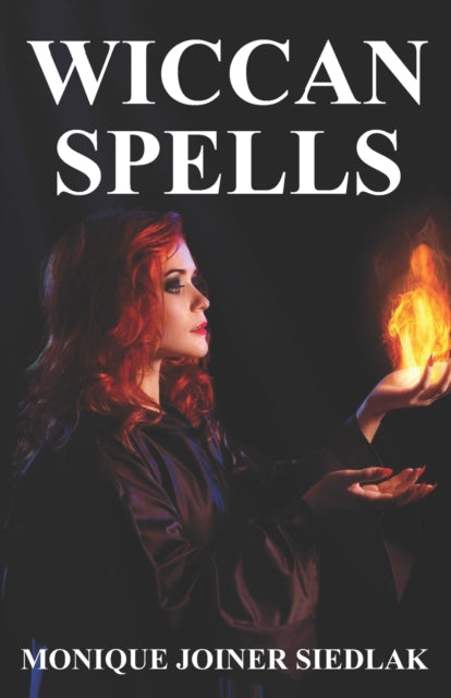 Joiner Siedlak - Wiccan Spells - New paperback or softback