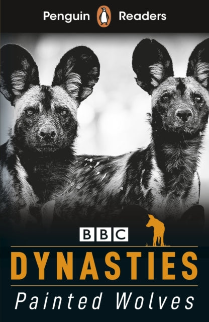 Stephen Moss - Penguin Readers Level 1: Dynasties: Wolves (ELT Graded