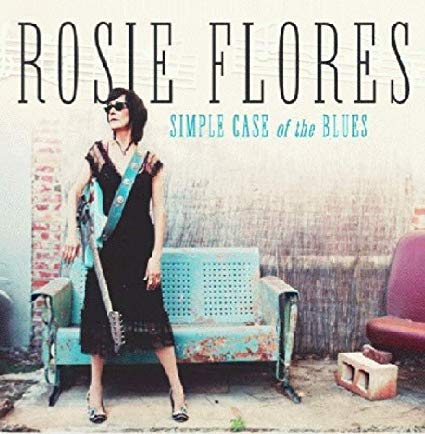 Rosie Flores - Simple Case of the Blues - CD