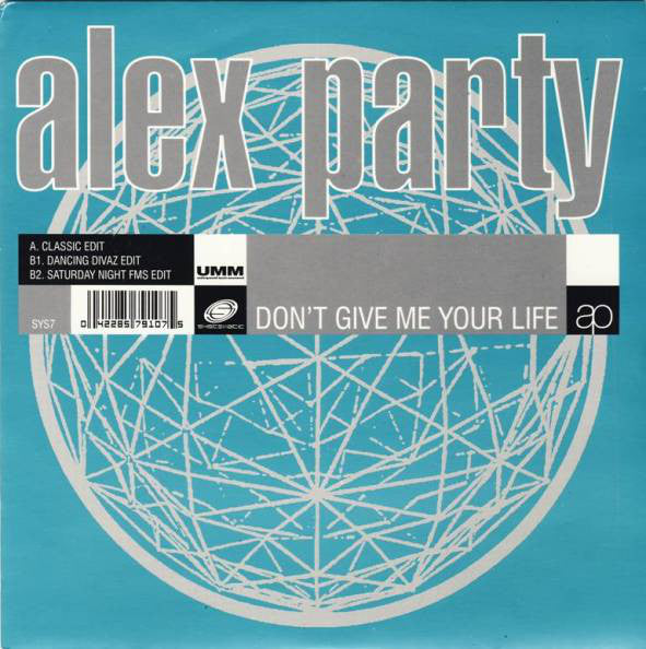 Alex Party - Don't Give Me Your Life - Used Vinyl Record 7"
