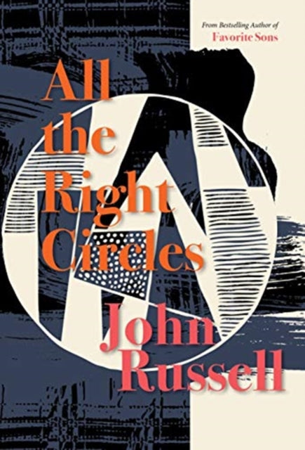 John Russell - All The Right Circles - Hardback