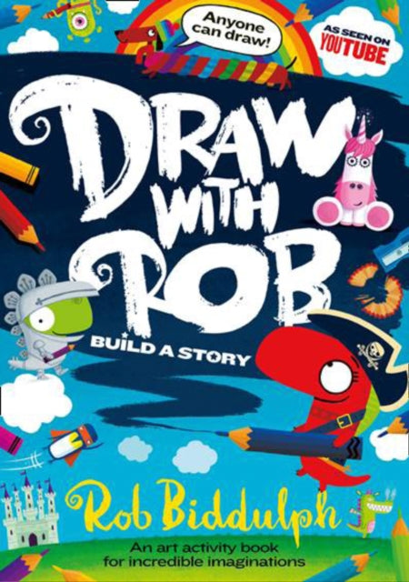 Rob Biddulph - Draw With Rob: Build a Story - Paperback