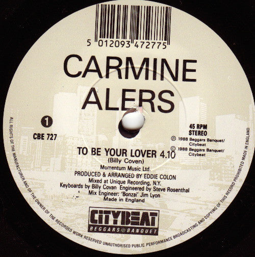 Carmine Alers - To Be Your Lover - Used Vinyl Record 7"