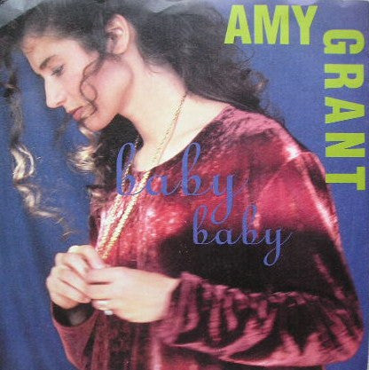 Amy Grant - Baby Baby - Used Vinyl Record 7"