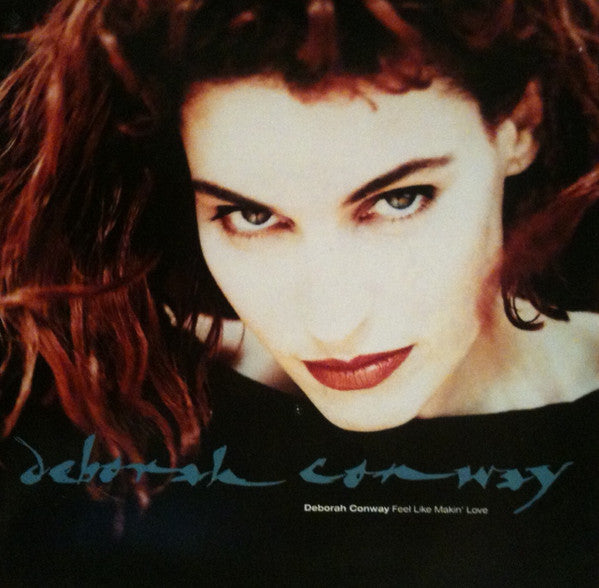 Deborah Conway - Feel Like Makin' Love - Used Vinyl Record 7"