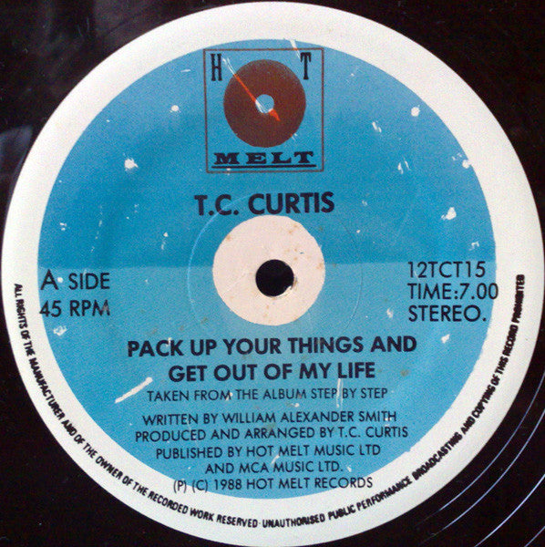 T.C. Curtis - Pack Up Your Things And Get Out Of My Life - Used Vinyl