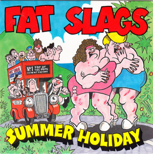 Fat Slags - Summer Holiday - Used Vinyl Record 7"