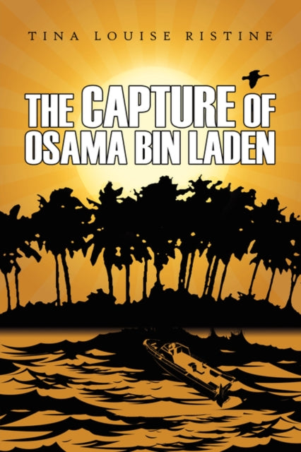 Ristin - Capture of Osama Bin Laden - New paperback or softback