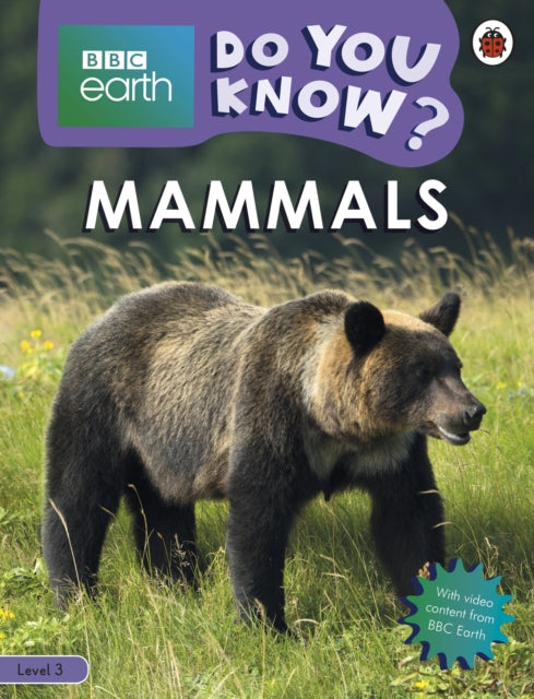Do You Know? Level 3 - BBC Earth Mammals - Paperback