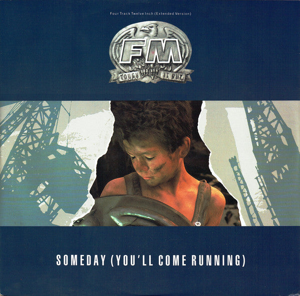 FM - Someday (You'll Come Running) - Used Vinyl Record 12"