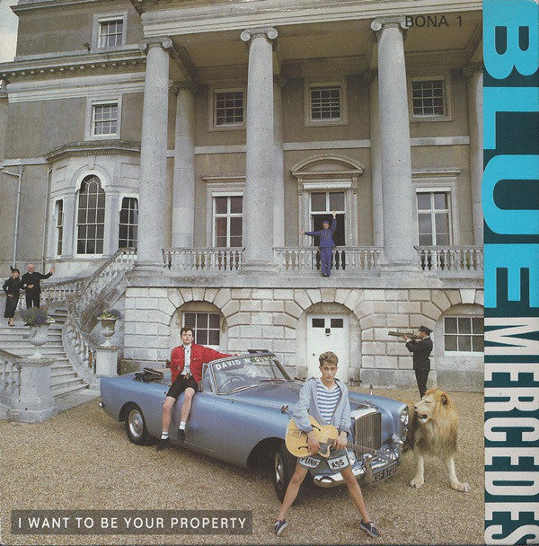 Blue Mercedes - I Want To Be Your Property - Used Vinyl Record 7"
