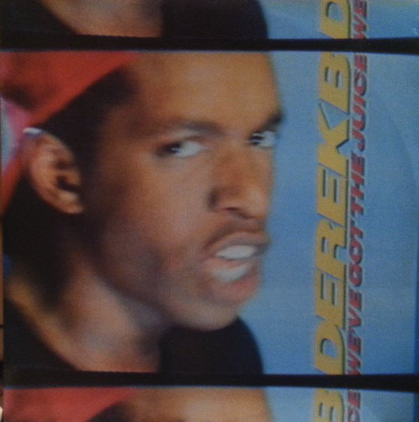 Derek B - We've Got The Juice - Used Vinyl Record 12"