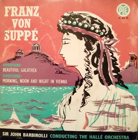 Franz von Suppe - Beautiful Galathea / Morning, Noon And Night - Use