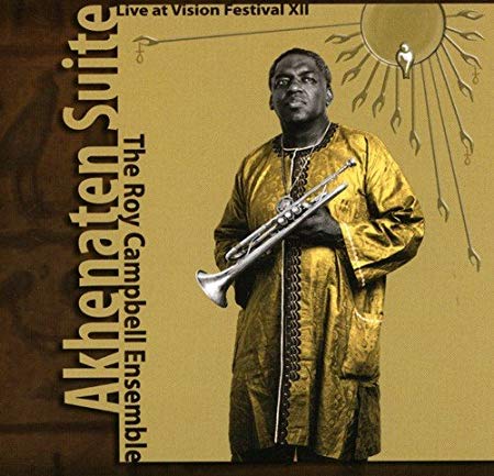 Roy Campbell Ensembl - Akhenaten Suite - CD
