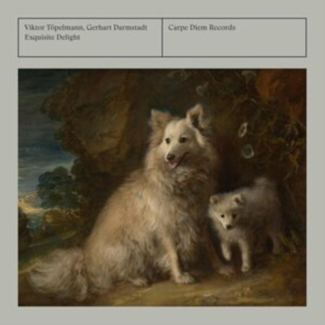 VIKTOR TOPELMANN; GE - EXQUISITE DELIGHT - CD