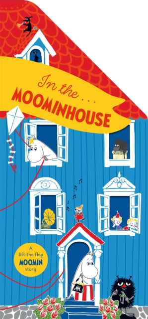 Tove Jansson - In the Moominhouse : A Lift-the-Flap Moomin Story - Boa