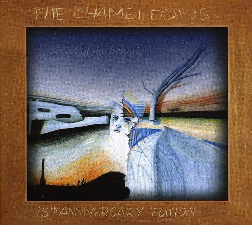 Chameleons - /SCRIPT OF THE BRIDGE - COMPACT DISC SET
