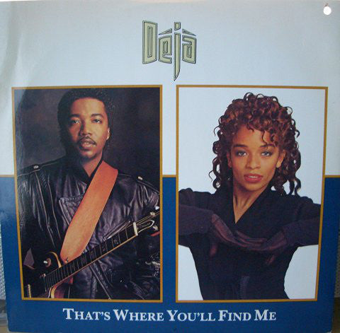 Deja - That's Where You'll Find Me - Used Vinyl Record 12"