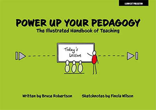Bruce Robertson - Power Up Your Pedagogy: The Illustrated Handbook of