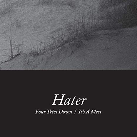 Hater - Four Tries Down/Its a Mess - Vinyl Record VL