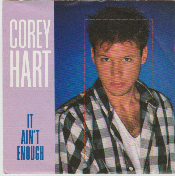 Corey Hart - It Ain't Enough - Used Vinyl Record 7"