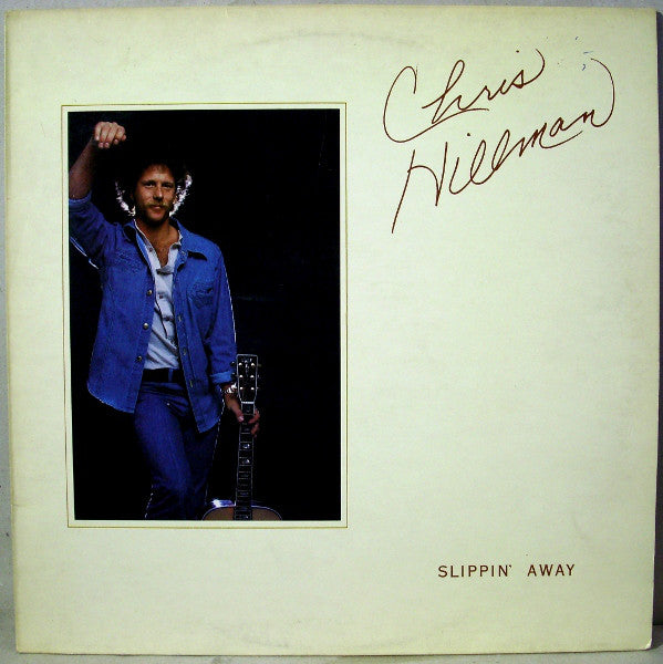 Chris Hillman - Slippin' Away - Used Vinyl Record