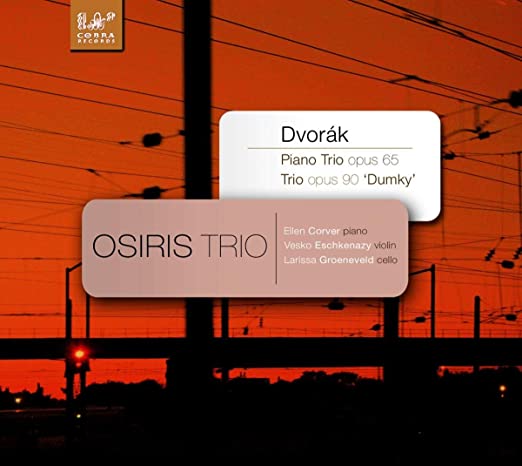 Antonin Dvorak - Piano Trio In E Minor Opus 90 ‘Dumky’ / Piano Trio