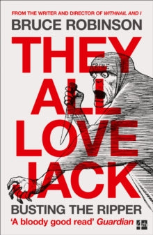 Bruce Robinson - y All Love Jack : Busting the Ripper - Paperback