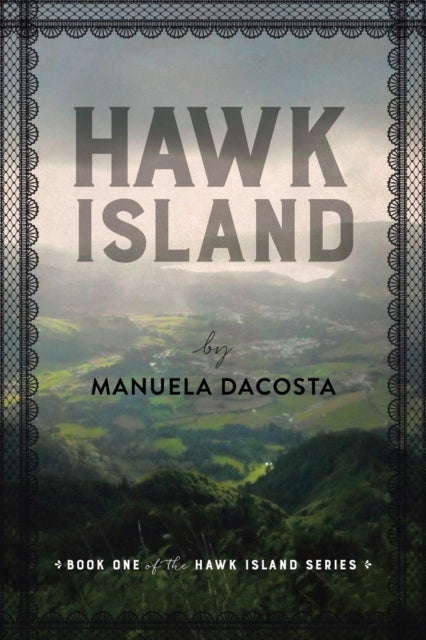 DaCosta - Hawk Island Book 1 of the Hawk Island Series - New paperbac
