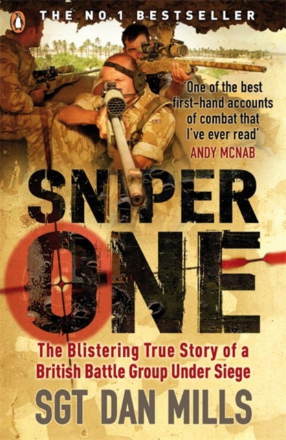 Dan Mills - Sniper One : 'The Best I've Ever Read' - Andy
