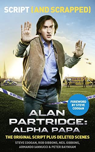 Coogan - Alan Partridge Alpha Papa Script (and Scrapped) - New paper