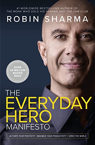 Robin Sharma - Everyday Hero Manifesto Activate Your Positivity, Max